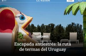 Portada de La Nación escapada a las termas uruguayas